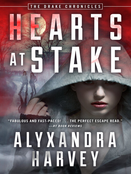 Title details for Hearts at Stake by Alyxandra Harvey - Available